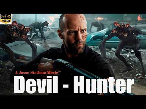 🔥2026 Devil Hunter 2026 Jason Statham New Released Action Movie Hollywood English #Movies