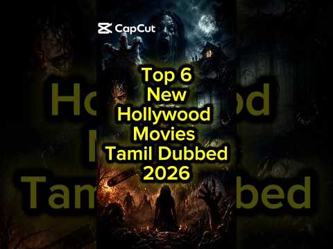 Top 6 New Hollywood Movies In Tamil Dubbed 2026 #evildeadburn #donniebrasco #thesheepdetectives